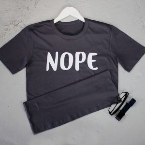 Funny T Shirt, Nope
